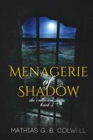 Menagerie Of Shadow