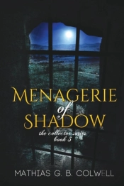 Menagerie Of Shadow