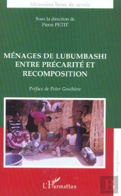 Menages De Lubumbashi Entre Precarite Et Recomposition