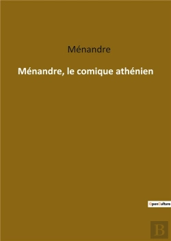 Bertrand.pt - Menandre Le Comique Athenien