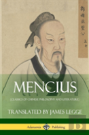 Mencius (Classics Of Chinese Philosophy And Literature)