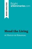 Mend The Living By Maylis De Kerangal (Book Analysis)
