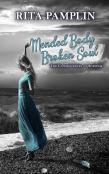Mended Body Broken Soul