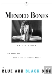 Mended Bones