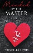 Mended By The Master