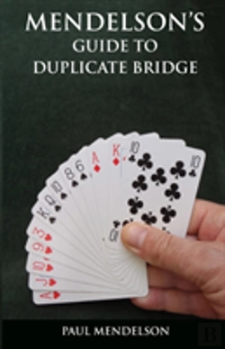 Bertrand.pt - Mendelson'S Guide To Duplicate Bridge