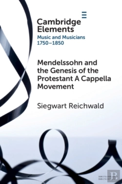 Bertrand.pt - Mendelssohn And The Genesis Of The Protestant A Cappella Movement