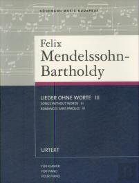Mendelssohn-Bartholdy: Lieder ohne Worte III for Piano