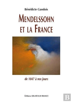 Bertrand.pt - Mendelssohn Et La France