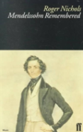 Mendelssohn Remembered
