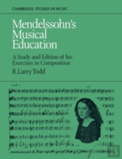 Bertrand.pt - Mendelssohn'S Musical Education