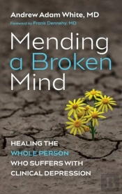 Mending A Broken Mind