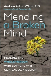 Mending A Broken Mind
