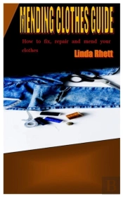 Mending Clothes Guide