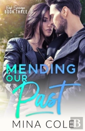 Mending Our Past (Oak Springs Book 3)