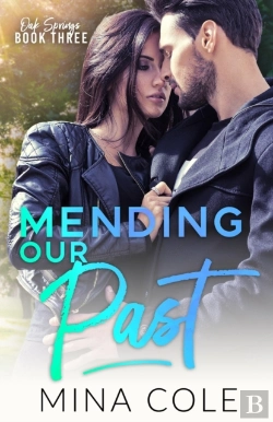Bertrand.pt - Mending Our Past (Oak Springs Book 3)