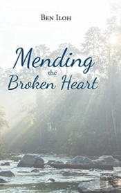 Mending The Broken Heart