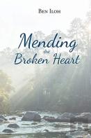 Mending The Broken Heart