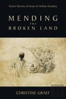 Mending The Broken Land