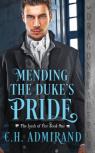 Mending The Duke'S Pride
