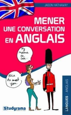 Bertrand.pt - Mener Une Conversation En Anglais