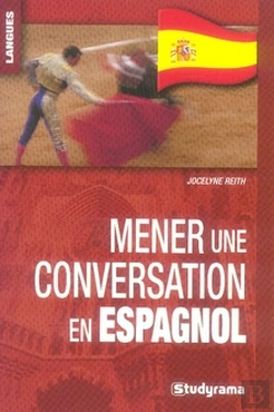 Bertrand.pt - Mener Une Conversation En Espagnol