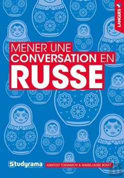 Bertrand.pt - Mener Une Conversation En Russe