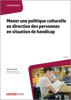 Bertrand.pt - Mener Une Politique Culturelle En Direction Des Personnes En Situation De Handicap (3e Édition)