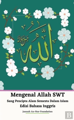 Bertrand.pt - Mengenal Allah Swt Sang Pencipta Alam Se