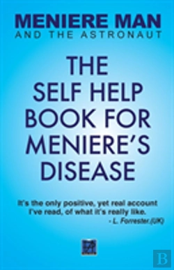 Bertrand.pt - Meniere Man And The Astronaut: The Self Help Book For Meniere'S Disease