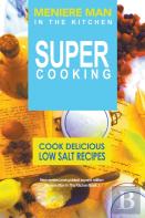 Meniere Man In The Kitchen. Super Cooking