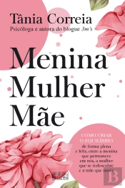 Menina, Mulher E Mãe