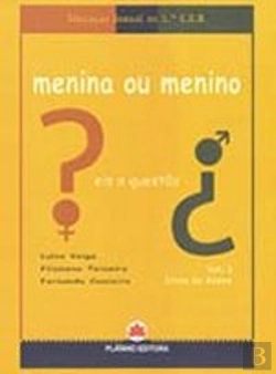 Bertrand.pt - Menina ou Menino Eis a Questão vol.I