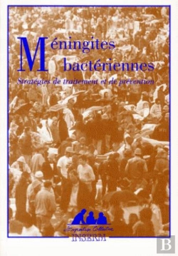 Bertrand.pt - Meningites Bacteriennes ; Strategie De Traitement Et De Prevention
