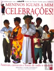 Meninos Iguais A Mim - Celebrações!