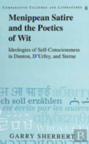 Menippean Satire And The Poetics Of Wit