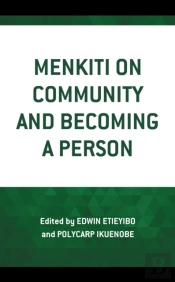 Menkiti On Community And Becoming A Person