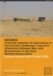 Menmed. From The Adoption Of Agriculture To The Current Landscape: Long Term Interaction Between Men