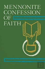Mennonite Confession Of Faith