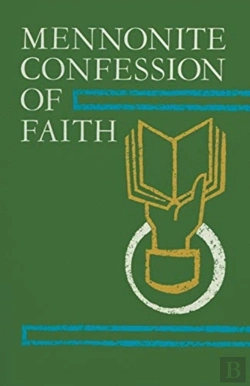 Bertrand.pt - Mennonite Confession Of Faith