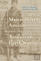 Mennonites, Amish, And The American Civil War