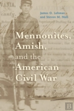 Bertrand.pt - Mennonites, Amish, And The American Civil War