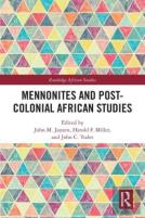 Mennonites And Post-Colonial African Studies