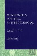 Mennonites, Politics, And Peoplehood