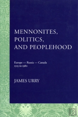 Bertrand.pt - Mennonites, Politics, And Peoplehood