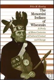 Menomini Indians Of Wisconsin