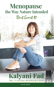 Menopause The Way Nature Intended. Don'T Sweat It!