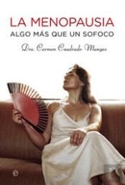 Menopausia Algo Mas Que Un Sofoco