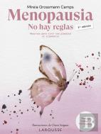 Menopausia. No Hay Reglas