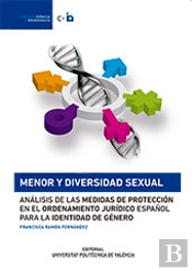 Menor Y Diversidad Sexual. Análisis De Las Medidas De Protección En El Ordenamiento Jurídico Español